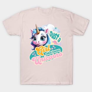 Unicorn Just A Girl Who Loves Unicorns Rainbows T-Shirt